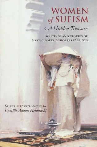 'Women of Sufism: A Hidden Treasure' By Camille Adams Helminski (Author) –  Visit www.rumisgarden.co.uk; An Online Islamic Shop. #Islam #Sufism #book #recommendation #spirituality #Rumi Books On Islam, Best Islamic Books, Unread Books, Recommended Books To Read, Hidden Treasure, Inspirational Books To Read, Top Books To Read, Top Books, Inspirational Books