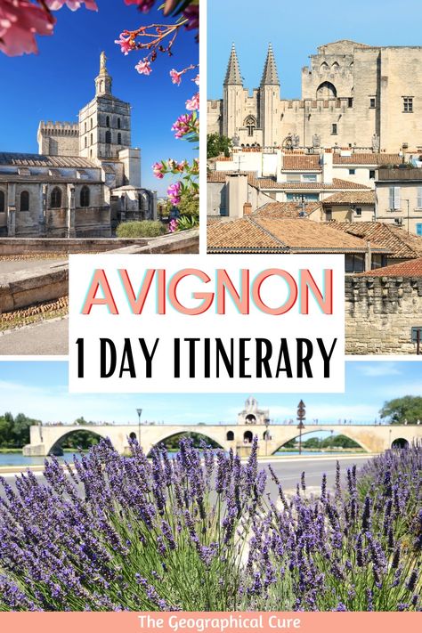 Pinterest pin for one day in Avignon Avignon France Things To Do, Provence Travel, Provence France Travel, France Honeymoon, France Winter, Avignon France, South France, France Itinerary, Stunning Architecture