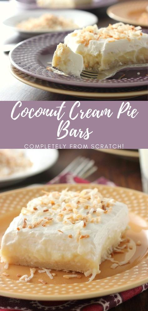 No boxed pudding mix or whipped topping in these rich, decadent Coconut Cream Pie Bars made completely from scratch! #coconut #coconutcreampie Coconut Cream Pie Cups, Coconut Cream Pie Dip Recipe 12 Tomatoes, Coconut Cream Recipes Canned, Coconut Cream Pie Bars Recipe, Coconut Pudding Recipes, Cream Of Coconut Recipes, Mini Coconut Cream Pies, Instant Pudding Desserts, Coconut Dream Bars