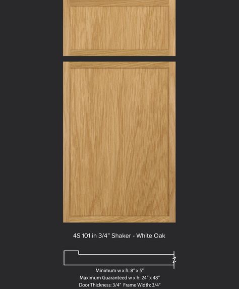 4S-101 3/4" Shaker White Oak - TaylorCraft Cabinet Door Company Narrow Shaker Cabinet Door, Slim Shaker Cabinet, Slim Shaker, Cabinet Door Designs, Cabinet Trends, Wood Cabinet Doors, Custom Cabinet Doors, Cabinet Door Styles, Cabinet Fronts