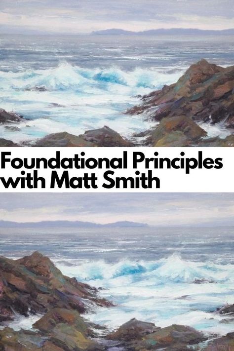 Blog Post with Matt Smith! Every large factor of a painting can be tucked away into one of the four foundational principles. Click to read and get a free downloadable. Oil Painting Tips, Sonoran Desert, Oil Painters, Matt Smith, Art Instructions, Art Workshop, The Order, Painting Tips, Learn To Paint