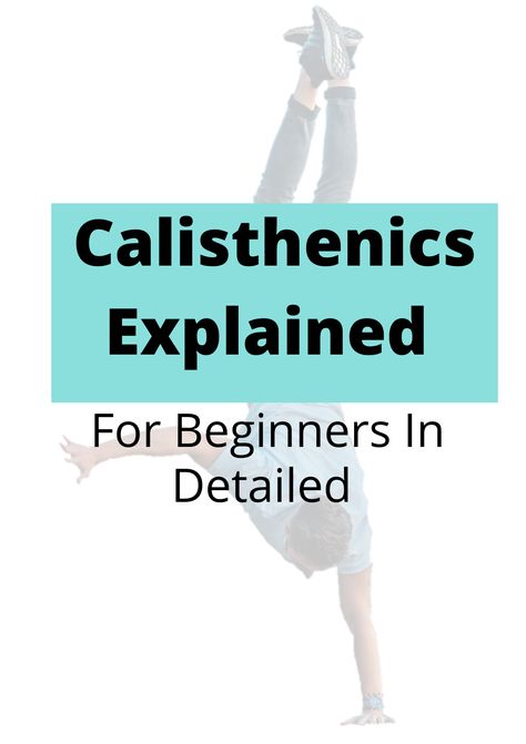 What Is Calisthenics, Calisthenics Exercises List, Calestetics Workouts Beginner, Calisthenics Benefits, Starting Calisthenics, Calisthenics Workout Program, Calisthenics Workouts, Calisthenics Exercises, Calisthenics Workout For Beginners