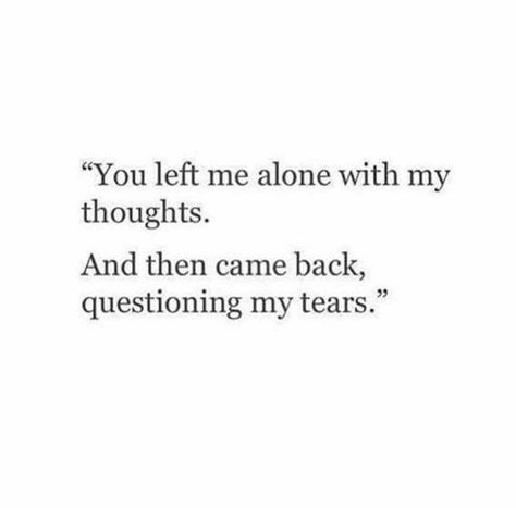 Getting Hopes Up For Nothing, I Give My All And Get Nothing, I Sabotage Myself Quotes, When No One Wants You Quotes, You Have No One Quotes, Im Just Here Quotes, When I Am With You, I Want To Come Home To You Quotes, So Mean To Me Quotes