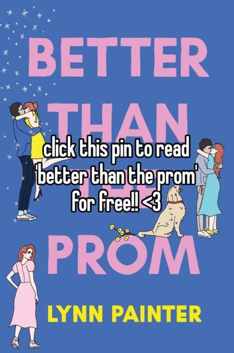 #betterthantheprom #betterthanthemovies #lynnpainter #booktok #freebookpdf #bookpdf Better Than Prom Pdf, Better Than Prom Book, Click To Read Better Than The Movies, Better Than The Movies Free Pdf, Better Than The Prom Pdf, Better Than The Movies Pdf, Better Than The Prom Lynn Painter, Better Than Before Lynn Painter, Better Than The Movies Movie List