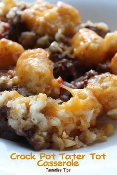 Crock Pot Tater Tot Casserole, Tater Tot Casserole Recipes, Slow Cooker Casserole, Crock Pot Food, Tot Casserole, Texas Toast, Tater Tot Casserole, Crockpot Dishes, Tater Tots