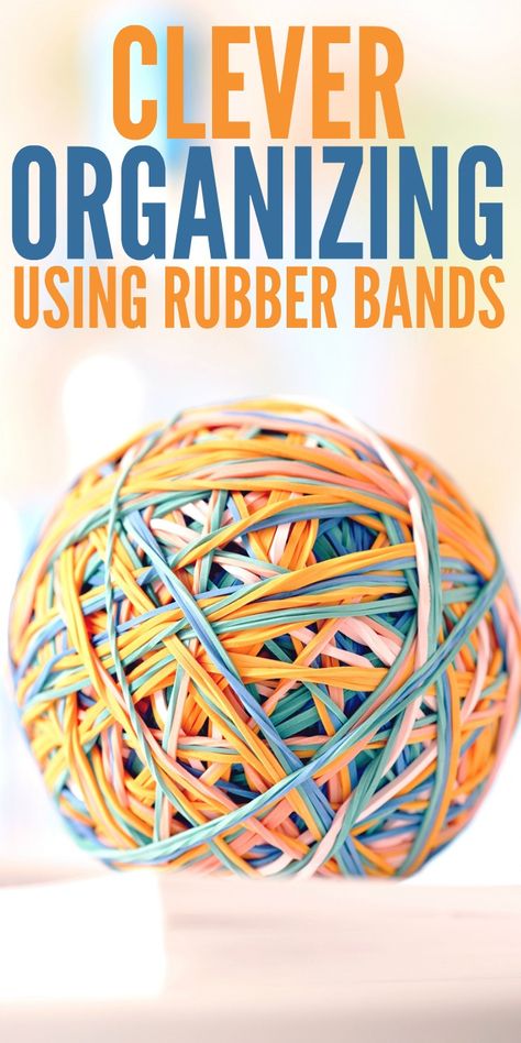 Clever Organizing Using Rubber Bands Rubber Band Crafts, Clever Organizer, Crafts For Teens To Make, Crazy House, Big Balls, Organization Tips, Clever Ideas, Dollar Store Crafts, Diy Organization