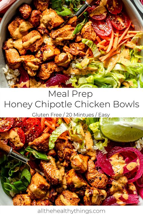 Healthy Asian Rice Bowls, Honey Chipotle Chicken Bowls, Honey Chipotle Chicken Rice Bowl, Chipotle Bowls, All The Healthy Things, Chipotle Chicken Bowl, Honey Chipotle Chicken, Bowls Recipes, Chicken Bowls