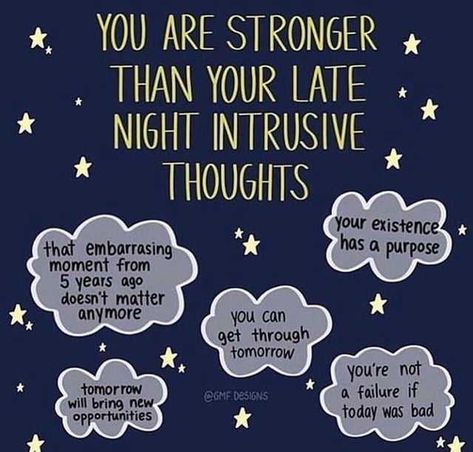 Tomorrow Is A New Day, Intrusive Thoughts, You Are Stronger, Good Night Greetings, Thought Quotes, Embarrassing Moments, Worst Case Scenario, You Are Strong, Stronger Than You