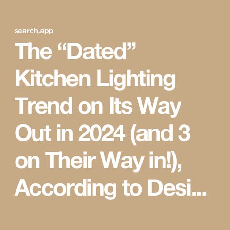 The “Dated” Kitchen Lighting Trend on Its Way Out in 2024 (and 3 on Their Way in!), According to Designers Twinkle Lights Kitchen, 2024 Kitchen Lighting Trends, 2025 Lighting Trends, Dated Kitchen, 2024 Kitchen, Lighting Trends, Dining Lighting, Short Hair Haircuts, Lighting Ideas