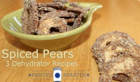 Dehydrated Pears, Dehydrator Ideas, Spiced Pears, Dehydrating Recipes, Dried Pears, Raw Dessert Recipes, Dehydrated Foods, Homemade Pantry, Grain Mill