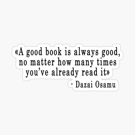 Dazai Osamu Sticker, Buying Quotes, Villain Quote, Anime Journal, Healing Heart Quotes, Anime Sticker, Dazai Bungou Stray Dogs, Anime Quotes Inspirational, Unusual Words