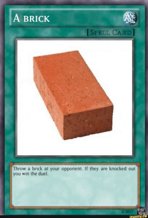 Throw a brick at your opponent. If they are knocked out you wm the duel. – popular memes on the site iFunny.co #yugioh #animemanga #throw #brick #opponent #if #knocked #wm #duel #pic Pokemon Card Memes, Atem Yugioh, Yugioh Decks, Yugioh Trap Cards, Uno Cards, Response Memes, Funny Yugioh Cards, Dangerous Minds, Current Mood Meme