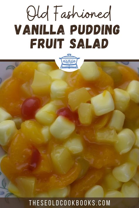 Fruit Salad with Pudding Recipe - These Old Cookbooks Pudding Fruit Salad, Fruit Cocktail Salad, Thanksgiving Fruit Salad, Fruit Dressing, Breakfast Fruit Salad, Fruit Salad With Pudding, Easy Fruit Salad Recipes, Yummy Pie Recipes, Best Fruit Salad