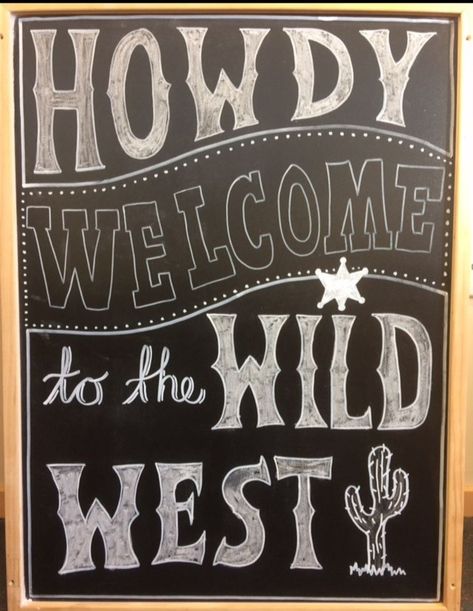 Wild West Party, Western Birthday, Western Theme Party, Western Party, Western Parties, Cowboy Party, Western Theme, Chalkboard Signs, 3rd Birthday Parties