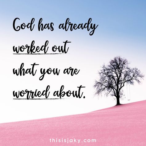 Worry About Your Own Life Quotes, Dont Worry Quotes Encouragement, Worry Scripture Quotes, God Worry Quotes, Don’t Worry Trust God, Give Your Worries To God, God Has Got You, No Worry Quotes, Gods Got This Quotes Encouragement