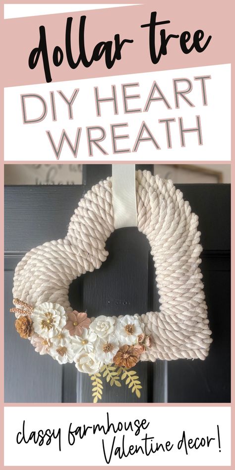 Dollar Tree Farmhouse Diy, Rope Wreath Diy, Heart Wreath Diy, Dollar Tree Farmhouse, Rope Heart, Diy Valentines Day Wreath, Valentine Wreath Diy, Diy Valentine's Day Decorations, Easy Diy Wreaths