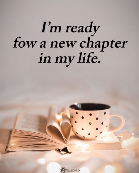 Next Chapter In Life, Ready For The Next Chapter, Good Morning New, Positive Vibes Quotes, Power Of Positivity, Next Chapter, Note To Self, New Chapter, True Words