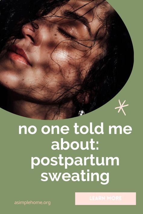 Woman with sweat on skin with dark curly hair; text reads: no one told me about postpartum sweating: learn more Postpartum Symptoms, Crunchy Mama, Birth Parents, Postpartum Doula, Postpartum Support, Things To Do At Home, Preparing For Baby, After Birth, Hormone Levels