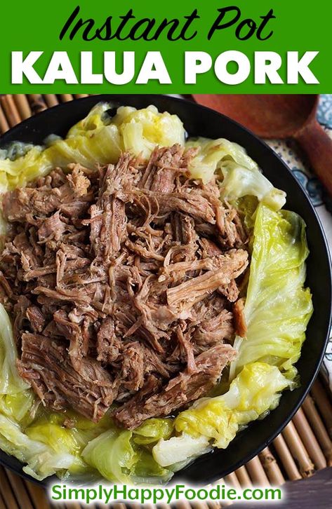 Instant Pot Kalua Pork, Kalua Pork, Pork And Cabbage, Electric Pressure Cooker Recipes, Instant Pot Pork, Hawaiian Food, Instant Pot Dinner Recipes, Easy Instant Pot Recipes, Instapot Recipes