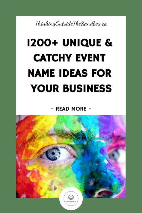 1200+ unique and catchy event name ideas for your business, colorful face paint art in background. Email Names Ideas Unique, Event Name Ideas, Names For Companies, Royal Names, Business Name Ideas, Catchy Names, Name Suggestions, Creative Names, Event Management Company