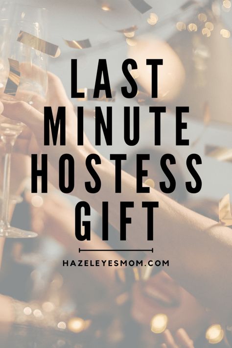 Last-minute hostess gift ideas Thoughtful Hostess Gifts, Bbq Hostess Gift Ideas, Nye Hostess Gift, Simple Hostess Gift Ideas, Fall Hostess Gift Ideas Diy, Last Minute Hostess Gifts, Gifts For The Hostess, Gifts For Hostess Thank You, Dinner Party Gifts For Host