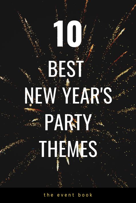 10 Best New Year's Eve party theme ideas! Decorations, outfits, treats, food, at home, games, invitations, drinks, aesthetic, 2019, 2020, dress, fancy, outfits, costumes, kids, adults, on a budget, cheap, inexpensive, easy, simple, fun, awesome, classy, sophisticated, table, balloons, appetizers, entertainment, DIY, hosting, tips, gatsby, roaring twenties, backdrop, family, desserts, activities, snacks, centerpieces, menu, fancy, indoor, outdoor, college, favours, friends, family, 1920s, small Nye Theme, Table Balloons, New Years Party Themes, New Year's Eve Party Themes, Fun Guest Book, New Years Eve Party Ideas Food, Kids New Years Eve, Drinks Aesthetic, Party Theme Ideas