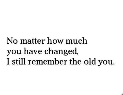 Missing Friends Quotes, Old Friend Quotes, Miss The Old You, Miss Friend, I Love You Deeply, I Still Miss You, Missing Quotes, Missing You Love, I Still Remember