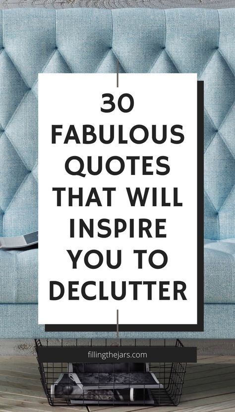 Motivation To Declutter, Clutter Quotes Motivation, Did Quotes, Clutter Quotes, Decluttering Quotes, Declutter Quotes, Organization Quotes, October Quotes, Decluttering Ideas