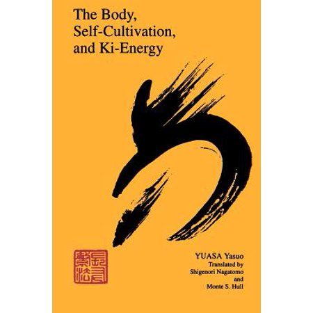 The Body, Self-Cultivation, and Ki-Energy Energy Forms, Contemporary Western, Parapsychology, Western Philosophy, Martial Arts Techniques, Nature Music, Book Challenge, Books For Self Improvement, Book App