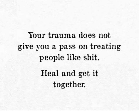 People Who Make Excuses For Bad Behavior, No Excuse To Treat People Bad, Obsessive Behavior Quotes, Too Bad Quotes, Quotes About Letting Go Of Toxic Family, Excusing Bad Behavior Quotes, Don’t Treat People Bad, Same Behavior Quotes, Repeat Behavior Quotes