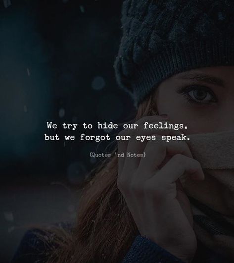 Post anything (from anywhere!), customize everything, and find and follow what you love. Create your own Tumblr blog today. Eyes Quotes Soul, Quotes Soul, Eye Quotes, Quotes Deep Feelings, Quotes And Notes, Ups And Downs, Heartfelt Quotes, Reality Quotes, Attitude Quotes