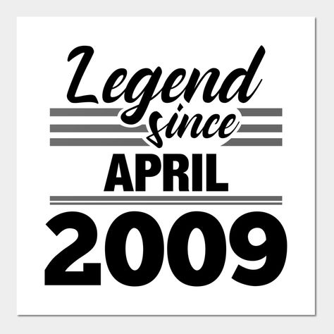 This Legend Since April 2009 - 11th Birthday 11 Year Old Gift is an authentic vintage present for parents, relatives, best friends and coworkers. Are you born in 2009 ? This epic graphic design proudly presents your age by the year and month you were born in - a very unique birthday gift! -- Choose from our vast selection of art prints and posters to match with your desired size to make the perfect print or poster. Pick your favorite: Movies, TV Shows, Art, and so much more! Available in mini, s 2009 Birthday, Present For Parents, Birthday Posters, Unique Birthday Gift, Birthday Poster, Cool Notebooks, Unique Birthday Gifts, Birthday Design, Christmas Designs