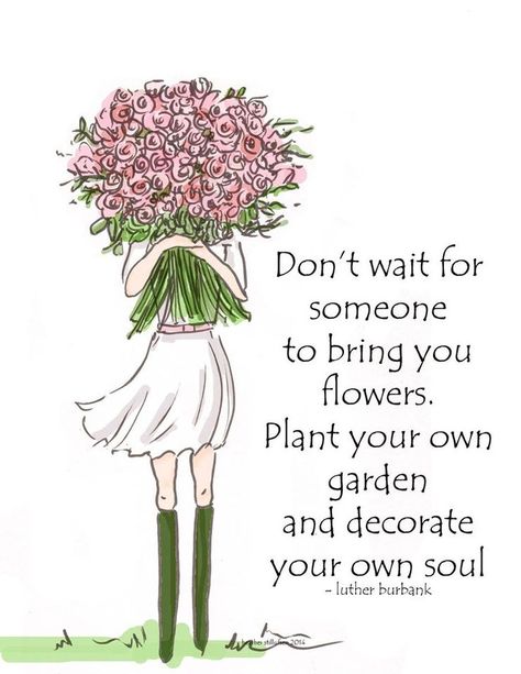 Don't wait for someone to bring you flowers. Plant your own garden and decorate your own soul. #plantquotes #plantsayings #flowerquotes #gardenquotes Gardening Jokes, Heather Stillufsen, Motiverende Quotes, Garden Quotes, 수채화 그림, Flower Quotes, E Card, Mail Art, Beautiful Quotes