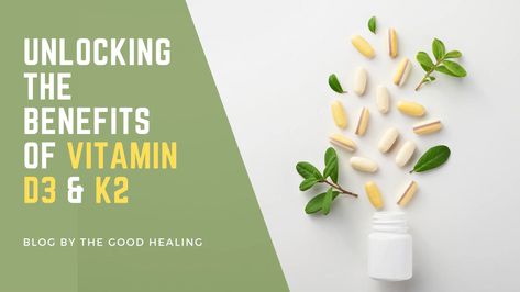 Unlocking the Benefits of Vitamin D3 and K2 – The Good Healing Benefits Of Vitamin D3, Bee Bread, Benefits Of Vitamin A, Wellness Store, Organic Supplements, Vitamin K2, Vitamin D3, Healthy Mind, Beauty Wellness