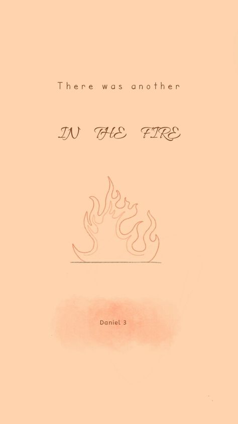 Daniel, fire, bible, lock screen, wallpaper, flame, God, world, phone, Holy Spirit There Was Another In The Fire Tattoo, Another In The Fire Hillsong Tattoo, Another In The Fire Hillsong Wallpaper, There Was Another In The Fire, Shadrach Meshach And Abednego Tattoo, There Is Another In The Fire, Biblical Mountain Tattoo, Honey In The Rock Tattoo, Jesus Leaves The 99 To Find 1 Tattoo