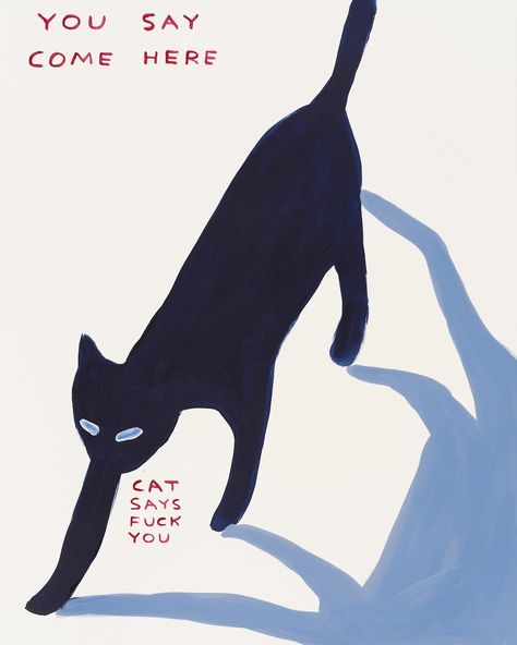 David Shrigley on Twitter: "https://t.co/8IxDCQjpIc" / Twitter David Shrigley, Illustrator Inspiration, Naive Illustration, Phone Decor, China Art, August 20, Cats Illustration, Cat Design, Art Show