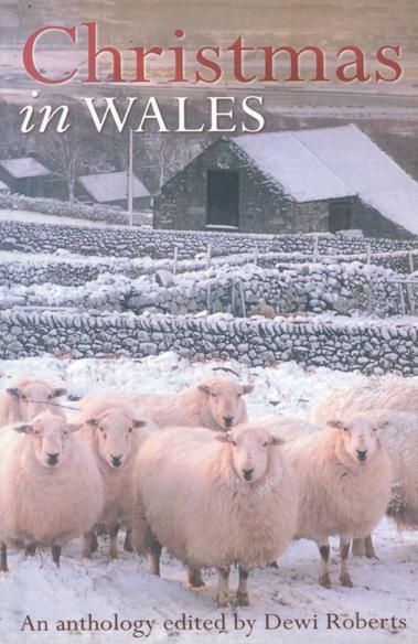 wales christmas | FREE copy of Christmas in Wales with every order from the Seren ... Christmas In Wales, Welsh Countryside, Christmas In Europe, Tartan Christmas, Wales Uk, Celebrate Christmas, Winter Wonder, Joy To The World, Past And Present