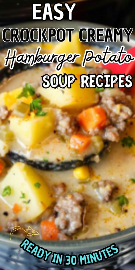 Easy Crockpot Creamy Hamburger Potato Soup Soup Recipes Non Dairy, Creamy Hamburger Potato Soup, Hamburger Crockpot, Hamburger Soup Crockpot, Recipes Non Dairy, Potato Hamburger Soup, Slow Cooker Hamburger Soup, Hamburger Potato Soup, Potatoes Soup