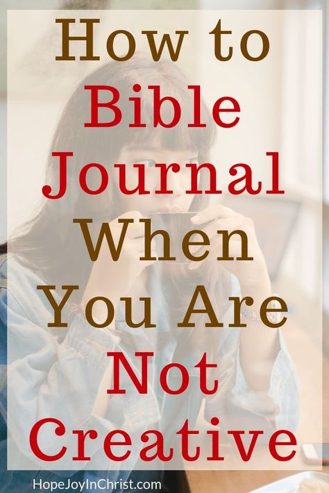 How to Bible Journal When You Are Not Creative PinIt#BibleJournalingIdeas for Begginners who are not creative. Free Printable Scriptures #ColoringPage to grow my faith and increase in #TheJoyOfTheLord Power Verses Scriptures, Bible Garden, Study Prayer, Free Scripture Printables, Bible Journaling For Beginners, Bible Journaling Supplies, Bible College, Biblical Marriage, Biblical Womanhood