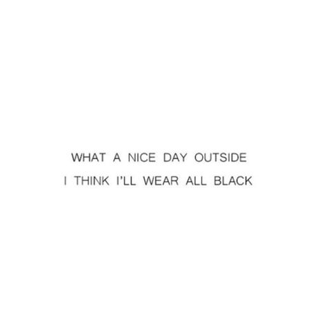 Photo Black Like Me, Wearing All Black, Barbara Palvin, Fashion Quotes, Get To Know Me, Nice Day, Instagram Captions, Real Talk, Inspire Me