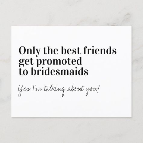 Funny Typography Bridesmaid Proposal Announcement Postcard Proposal Announcement, Bridesmaid Quotes, Funny Bridesmaid Proposal Cards, Funny Bridesmaid Proposal, Postcard Wedding, Funny Typography, Proposal Letter, Bridesmaid Funny, Asking Bridesmaids