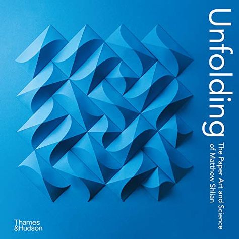 9780500094280: Unfolding - AbeBooks - Shlian, Matthew: 0500094284 Warp Records, Folding Structure, Paul Jackson, Paper Engineering, Islamic Patterns, Art And Science, Paper Folding, Ann Arbor, Paper Sculpture