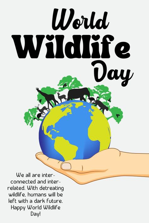 World Wildlife Day! Wildlife Conservation Poster, World Wild Life Day, Energy Conservation Poster, Conservation Poster, World Wildlife Day, Korean Fashion Summer Casual, Life Slogans, Green Event, Save Environment