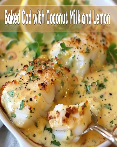 Simple and Delicious Meals | Savory Baked Cod in Coconut-Lemon Cream Sauce | Facebook Coconut Cod Fish Recipes, Cod Recipes Healthy, Lemon Cream Sauces, Cod Fish Recipes, Fish Recipes Baked, Chef Gordon, Gordon Ramsay Recipe, Chef Gordon Ramsay, Martha Stewart Recipes