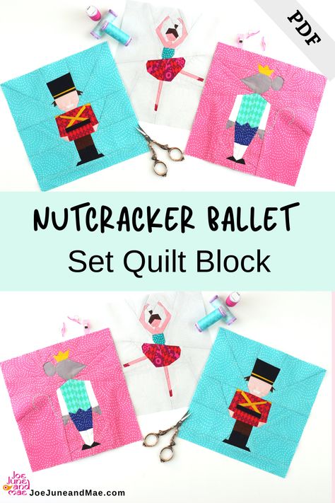 Make this cute Nutcracker Ballet Set Quilt. This Christmas quilt patterns consists of Nutcracker, Ballerina and Mouse king quilt block. Make your DIY Christmas crafts with this pattern. #joejuneandmae #Christmasquiltpatterns #quiltblock #fabriccraft Ballet Quilt, Cute Nutcracker, Modern Christmas Quilt, Nutcracker Ballerina, Christmas Quilt Blocks, Quilt Blocks Easy, Diy Christmas Crafts, Modern Quilt Blocks, Mouse King