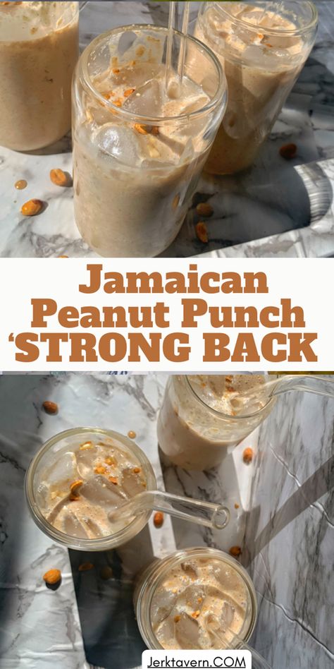 Jamaican Peanut Punch Recipe Caribbean Peanut Punch, Peanut Punch Jamaican, Jamaican Peanut Punch, Peanut Punch Recipe Jamaican, Jamaican Punch Recipes, Jamaican Drink Recipes, Jamaican Juice Recipes, Jamaican Food Recipes Authentic, Jamaican Punch