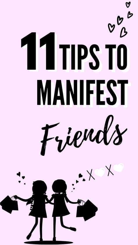 manifest a whole friend group: 1. Be How To Manifest A Friend Group, Manifesting A Friend Group, Manifesting Friend Group, Manifest Friend Group, How To Manifest Friendship, Friend Group Manifestation, How To Manifest Friends, Manifesting New Friends, Manifest A Friend