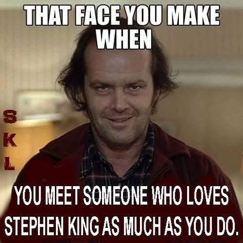 stephen king memes Stephen King Quotes, Horror Movies Funny, Horror Fanatic, Stephen King Books, Halloween Memes, Creepy Horror, King Book, I Love Cinema, Funny Horror