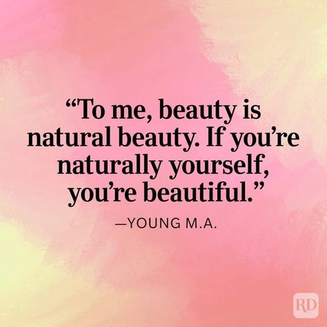 Natural beauty quote Natural Beauty Quotes, Beauty Quotes Inspirational, Young Ma, Beauty Quotes For Women, Positive Quotes For Women, Cheesy Quotes, Most Famous Quotes, Physical Beauty, Makeup Quotes