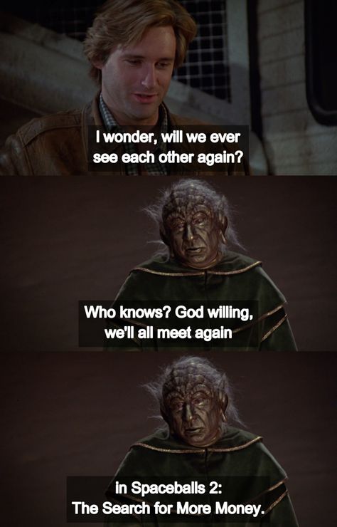 Spaceballs (1987) by Mel Brooks Mel Brooks Movies, College Reunion, Tv Series Quotes, Mel Brooks, Series Quotes, Trend Quote, Movies Quotes, 80s Movies, Science Fiction Tv